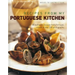 Recipes from My Portuguese Kitchen: 65 Authentic Recipes from Portugal, Shown in Over 260 Photographs
