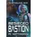 Besieged Bastion