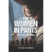 The Women in Pants: Sidesaddle No More