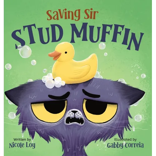 Saving Sir Stud Muffin: A Funny and Interactive Book for Kids