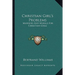 Christian Girl's Problems: Manners And Morals For Christian Girls