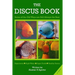 The Discus Book 2nd Edition: "Some of the Old Ways Are Still Always The Best"