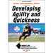 Developing Agility and Quickness