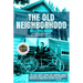 The Old Neighborhood