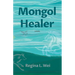 Mongol Healer