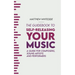 The Guidebook to Self-Releasing Your Music: A Guide for Composers, Sound Artists and Performers