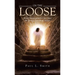 On The Loose: How Disappointment Can Open the Door to Something Deeper