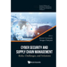 Cyber Security and Supply Chain Management