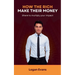 How the Rich Make Their Money