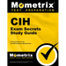 Cih Exam Secrets Study Guide: Cih Test Review for the Certified Industrial Hygienist Exam