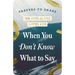 100 Pass-Along Notes for When You Don't Know What to Say: Prayers to Share (Shareable Messages of Encouragement with a Prayer, Scripture, and Inspirat