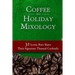Coffee and Holiday Mixology: 32 Iconic Bars Share Their Signature Themed Cocktails