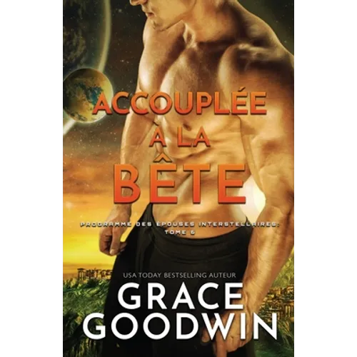 Accouplée à la bête: (Grands caractères)
