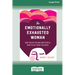 The Emotionally Exhausted Woman: Why You're Feeling Depleted and How to Get What You Need (16pt Large Print Edition)