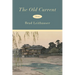 The Old Current: Poems
