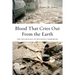 Blood That Cries Out from the Earth: The Psychology of Religious Terrorism