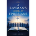 A Layman's Look at Ephesians