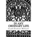 In any ordinary life