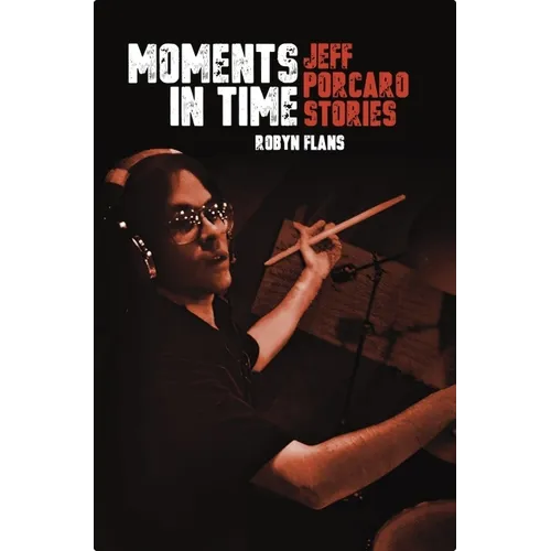 Moments in Time: Jeff Porcaro Stories