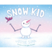 Snow Kid