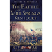 The Battle of Mill Springs, Kentucky