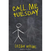 Call Me Tuesday