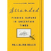 Stranded: Finding Nature in Uncertain Times