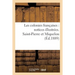Les Colonies Françaises: Notices Illustrées. Saint Pierre Et Miquelon