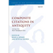 Composite Citations in Antiquity: Volume 2: New Testament Uses