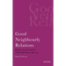 Good Neighbourly Relations Jordan, Israel and the 1994-2004 Peace Process
