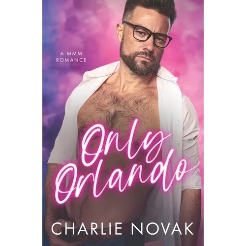 Only Orlando: An MMM Novel