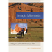 Imagic Moments: Indigenous North American Film