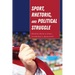 Sport, Rhetoric, and Political Struggle