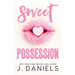 Sweet Possession: A Happily Ever After Romantic Comedy