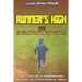 Runner's High or: Can LSD Make You Gay? How I Ran an Ultramarathon Tripping on a Psychedelic Drug: The Easy Guide to Doing What You Should Not