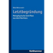 Letztbegrundung: Metaphysische Schriften Aus Dem Nachlass