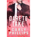 Dare to Take
