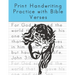 Print Handwriting Practice with Bible Verses: Print Handwriting Workbook for Teens and Adults while Learning Bible Verses