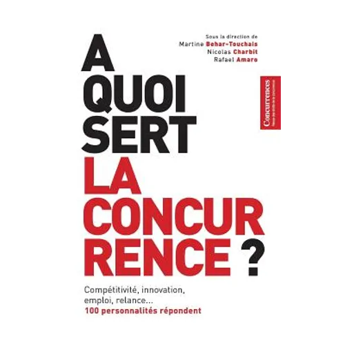 À Quoi Sert La Concurrence ?
