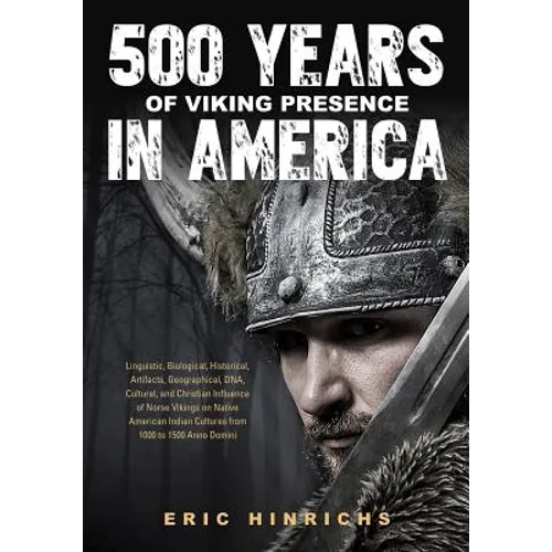 500 Years of Viking Presence in America