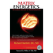 Matrix Energetics: The Science and Art of Transformation