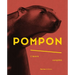 Pompon: L'Oeuvre Complète