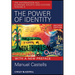 The Power or Identity, Second Edition with a New Preface