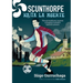 Scunthorpe Hasta La Muerte: The Extraordinary Story of English football's Spanish
