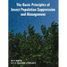 The Basic Principles of Insect Population Suppression and Management