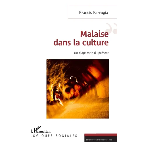 Malaise dans la culture: Un diagnostic du présent