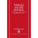 Radicals and the Republic: Socialist Republicanism in the Irish Free State, 1925-1937