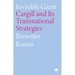 Invisible Giant: Cargill and Its Transnational Strategies