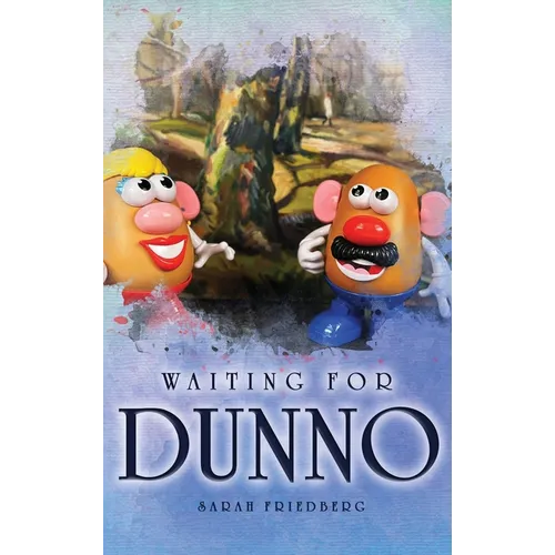 Waiting for Dunno
