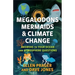 Megalodons, Mermaids, and Climate Change: Answers to Your Ocean and Atmosphere Questions